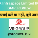 V R Infraspace Limited IPO: GMP, REVIEW